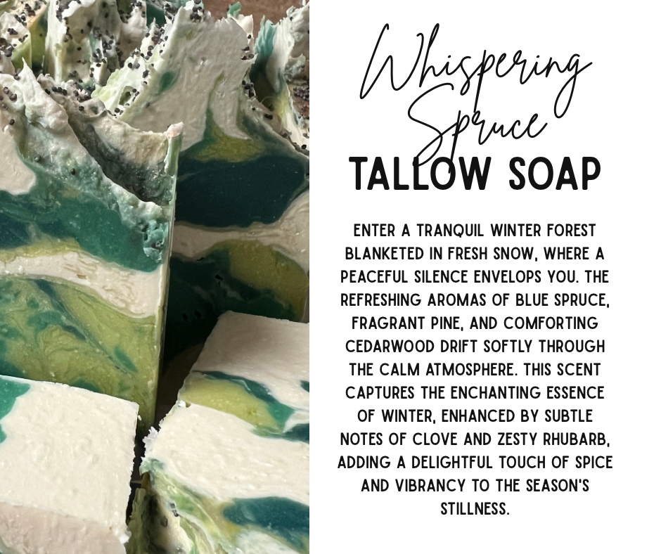 Whispering Spruce tallow soap pre order ship week of Dec 8